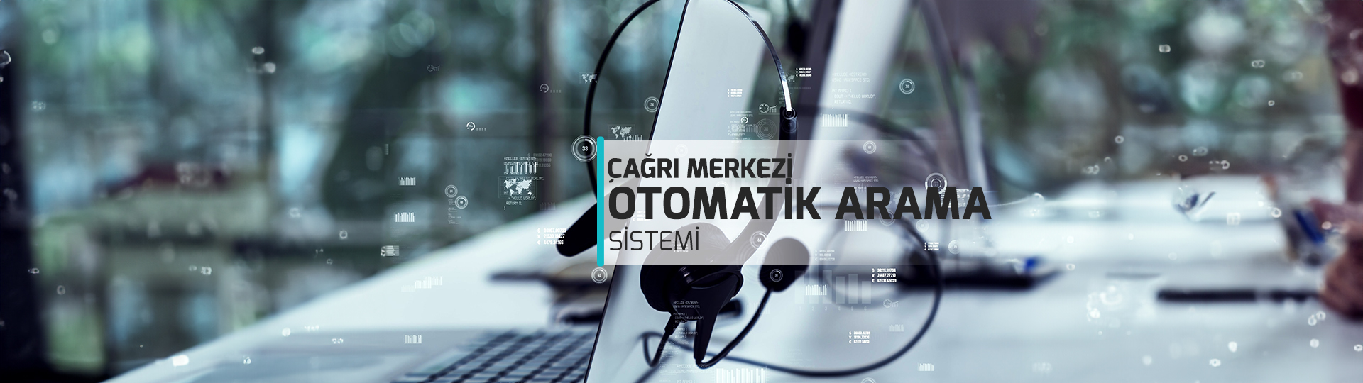 Otomatik/Predictive Arama Sistemi