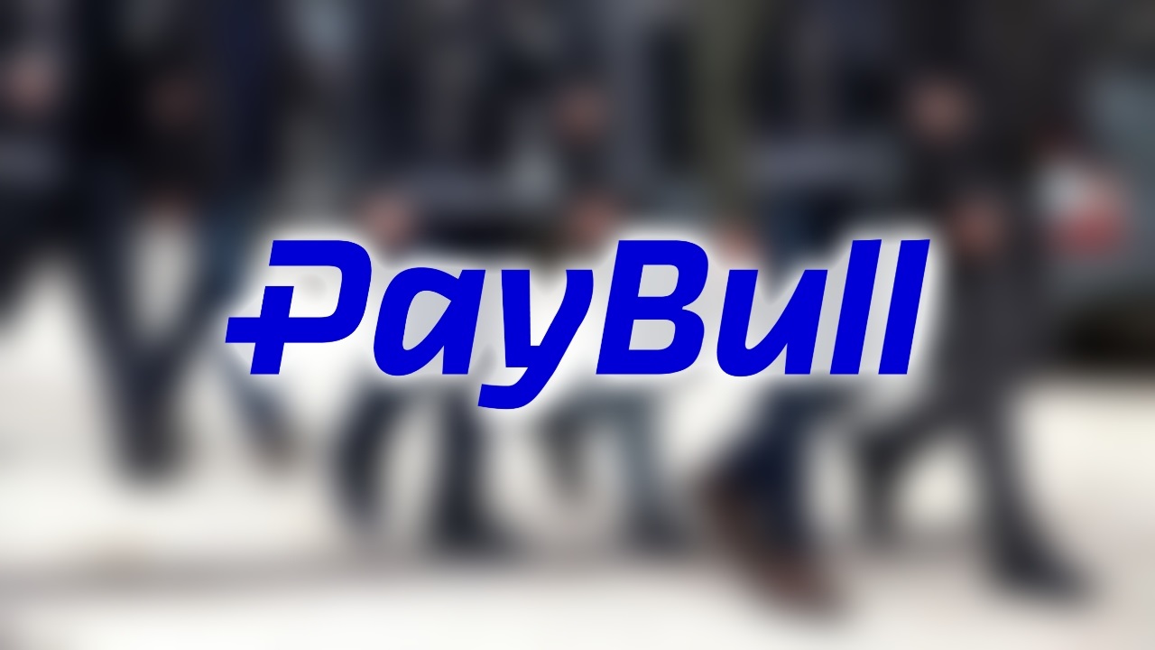 Ödeme platformu PayBull’a el konuldu